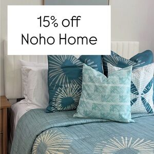 COUPON for 15% off “NOHO HOME” REFERRAL DISCOUNT CODE